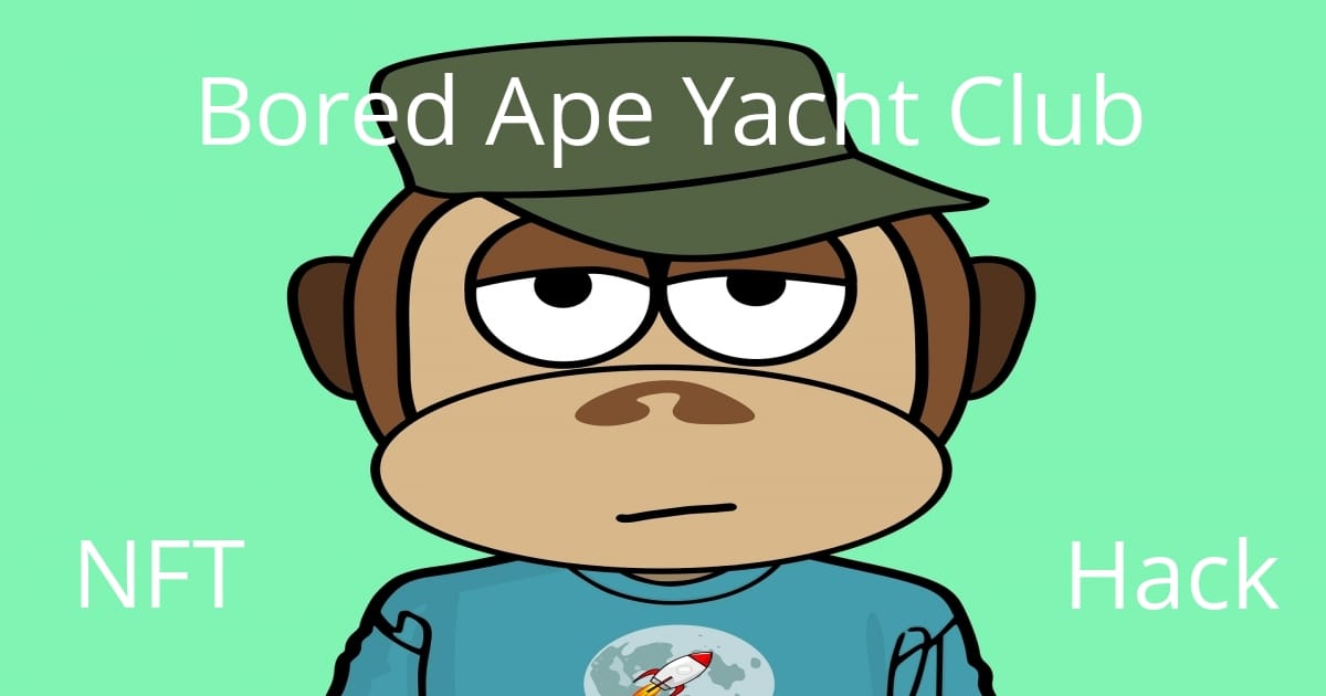 Bored Ape Yacht Club NFT Hack