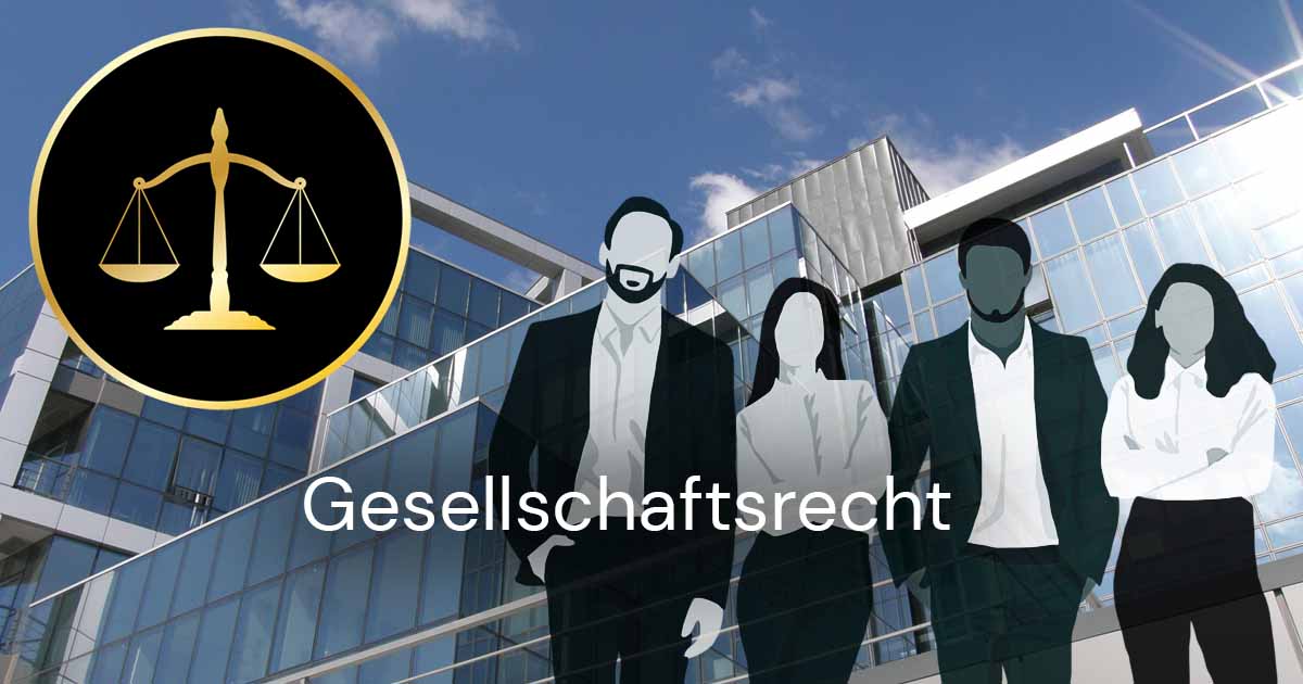 Gesellschaftsrecht Anwalt