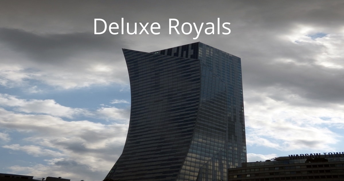 Deluxe Royals